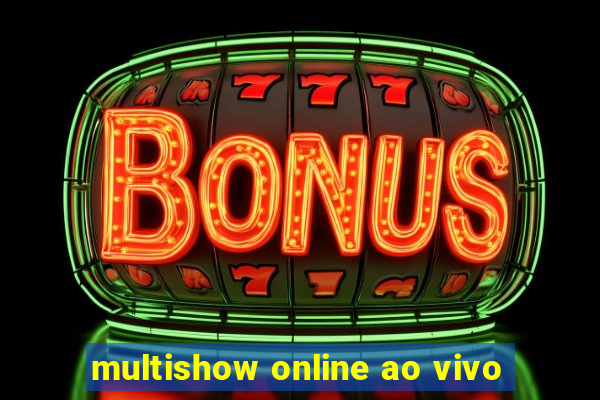 multishow online ao vivo